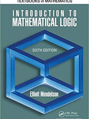 Introduction to Mathematical Logic, 6th Edition – eBook PDF