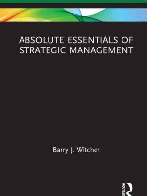 Absolute Essentials of Strategic Management – eBook PDF