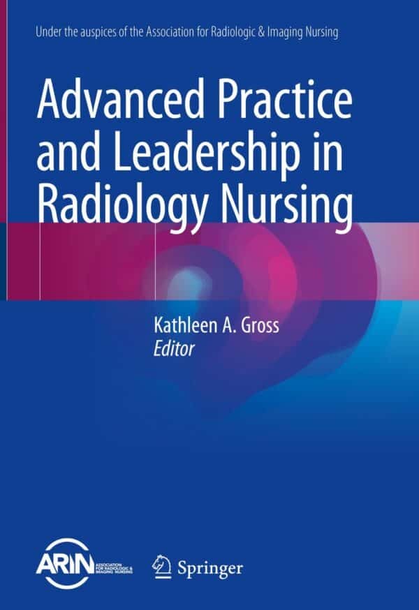 Advanced Practice and Leadership in Radiology Nursing – eBook PDF