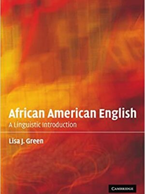 African American English: A Linguistic Introduction – eBook PDF