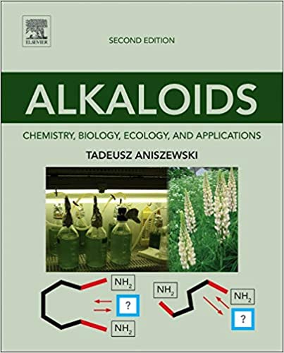 Alkaloids: Chemistry, Biology, Ecology, and Applications 2nd Edition, ISBN-13: 978-0444594334