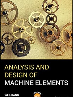 Analysis and Design of Machine Elements – eBook PDF