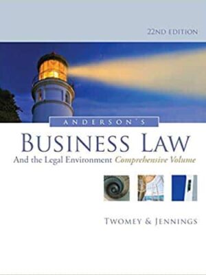 Anderson’s Business Law and the Legal Environment (22nd Edition) – PDF