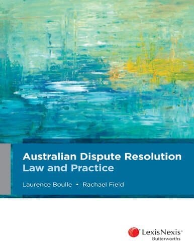 Australian Dispute Resolution: Law and Practice – eBook PDF