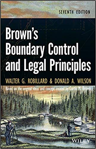 Brown’s Boundary Control and Legal Principles 7th Edition, ISBN-13: 978-1118431436