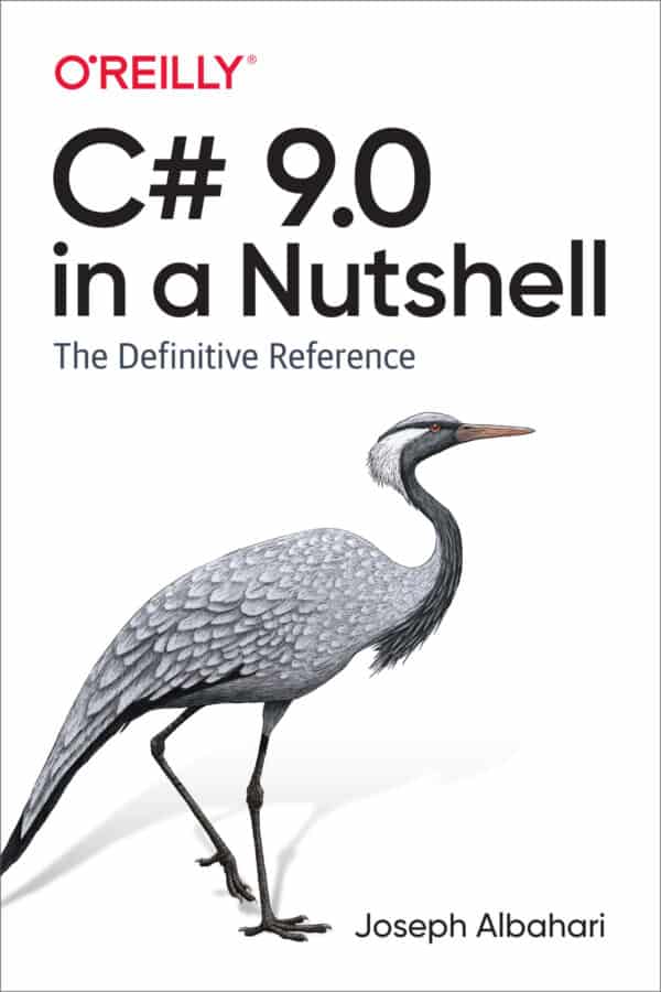 C# 9.0 in a Nutshell: The Definitive Reference – eBook PDF