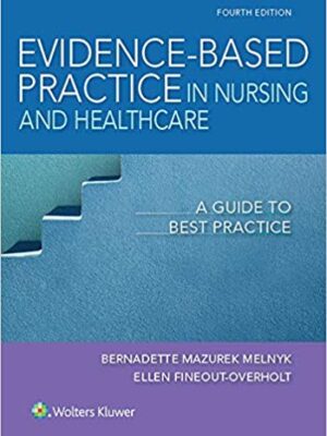 Evidence-Based Practice in Nursing & Healthcare: A Guide to Best Practice (4th Edition) – eBook PDF