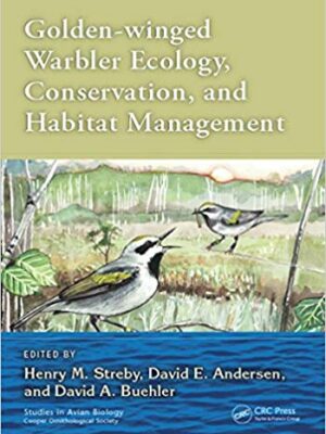 Golden-winged Warbler Ecology, Conservation, and Habitat Management – eBook PDF