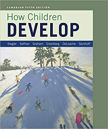 How Children Develop (5th Canadian Edition) – eBook PDF