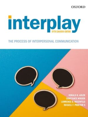 Interplay: The Process of Interpersonal Communication (5th Canadian Edition) – eBook PDF