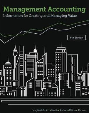 Management Accounting: Information for creating and managing value, ISBN-13: 978-1760420406