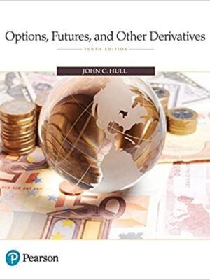 Options, Futures, and Other Derivatives (10th Edition) – eBook PDF