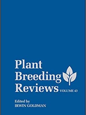 Plant Breeding Reviews – Volume 43 – eBook PDF