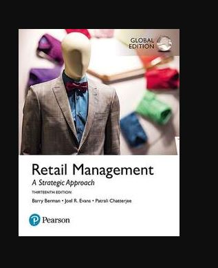 Retail Management 13th GLOBAL Edition Joel R. Evans, ISBN-13: 978-1292214672