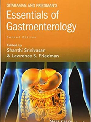 Sitaraman and Friedman’s Essentials of Gastroenterology (2nd Edition) – eBook