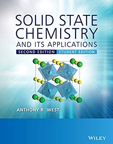 Solid State Chemistry and its Applications 2nd Edition, ISBN-13: 978-1119942948