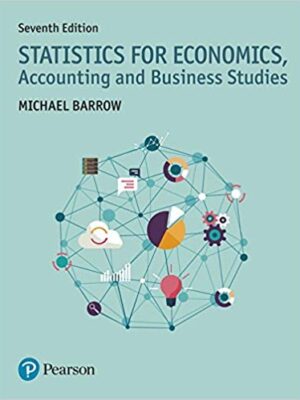 Statistics for Economics, Accounting and Business Studies (7th Edition) – eBook PDF