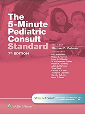 The 5-Minute Pediatric Consult Standard Edition (7th Edition) – eBook PDF