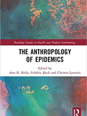 The Anthropology of Epidemics – eBook PDF