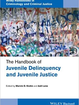 The Handbook of Juvenile Delinquency and Juvenile Justice – eBook PDF