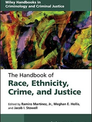 The Handbook of Race, Ethnicity, Crime, and Justice – eBook PDF