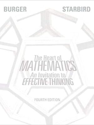 The Heart of Mathematics: An Invitation to Effective Thinking (4th Edition) – eBook PDF