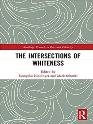 The Intersections of Whiteness – eBook PDF