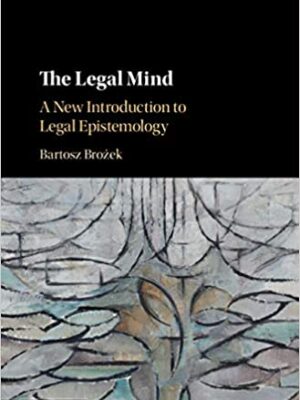 The Legal Mind: A New Introduction to Legal Epistemology – eBook PDF