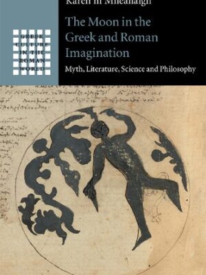 The Moon in the Greek and Roman Imagination – eBook PDF