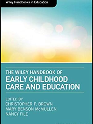 The Wiley Handbook of Early Childhood Care and Education – eBook PDF