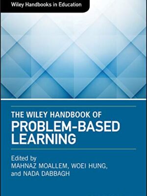 The Wiley Handbook of Problem-Based Learning – eBook PDF