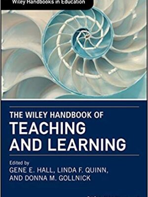 The Wiley Handbook of Teaching and Learning – eBook PDF