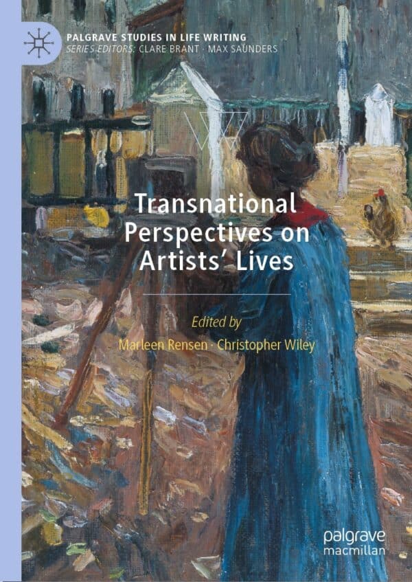 Transnational Perspectives on Artists’ Lives: From the Nineteenth Century to the Present – eBook PDF