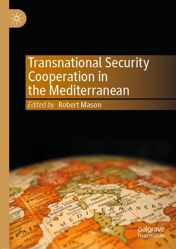 Transnational Security Cooperation in the Mediterranean – eBook PDF