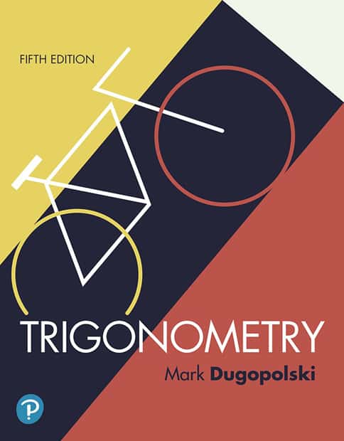 Trigonometry (5th Edition) By Mark Dugopolski – eBook PDF