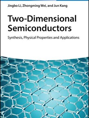 Two-Dimensional Semiconductors: Synthesis, Physical Properties and Applications – eBook PDF