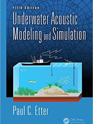 Underwater Acoustic Modeling and Simulation (5th Edition) – eBook PDF